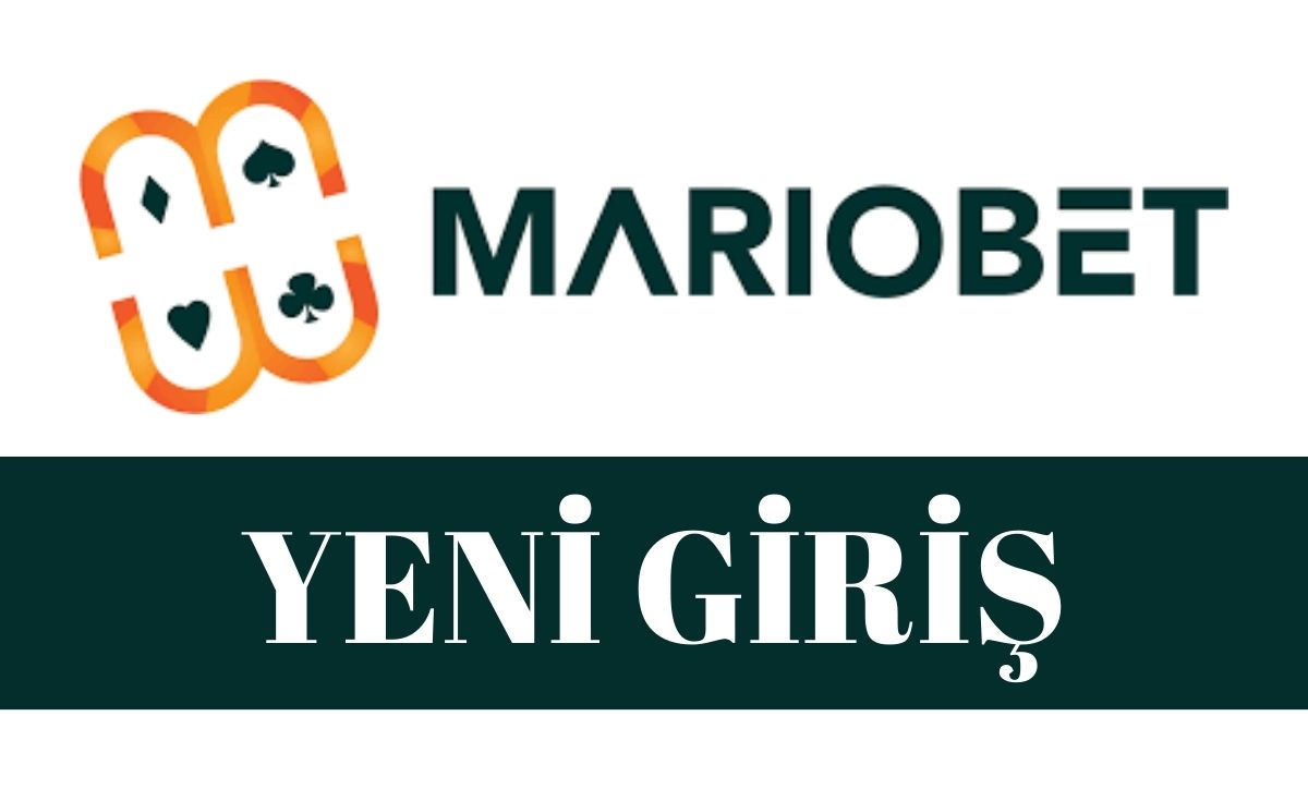 mariobet yeni giriş