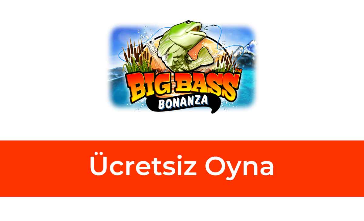 Big Bass Bonanza Ücretsiz Oyna